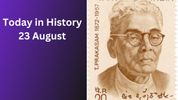 Today in History, 23 August: Historical Events, Famous Births, Deaths & Global Observances