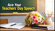 Teachers' Day 2026: Ready-to-Use Speeches, Quotes, and Tips to Ace Your Stage Performance