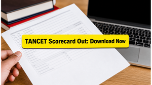 TANCET 2026 Scorecard Released: Download Now to Unlock Your MBA, MCA Admission Path