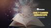Career Horoscope April 22, 2026: Job Growth, Financial Stability & Opportunities for All Signs