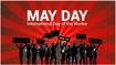 Happy May Day 2026 Wishes, Messages & Greetings | Labour Day Quotes & Status