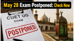 CUET UG 2026 Exam Postponed: What May 28 Aspirants Must Do Now