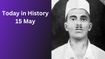 Today in History – May 15: International Day of Families, Madhuri Dixit & Historic Events