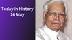 Today in History – May 16: Sikkim Statehood, International Day of Light & Historic Events