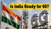 Beyond 5G: How India’s Digital Revolution is Reshaping Your Future