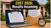 CUET UG 2026 Results: NTA Answer Key and CSAS Updates Every Student Must Check Now