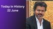 Today in History – June 22: Galileo, World Rainforest Day & Historic Milestones