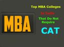 Top MBA College In India: इंडिया के टॉप बी-स्कूल जिनमें CAT के बिना मिलता है एडमिशन
