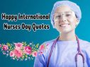 International Nurses Day Quotes 2023: अंतर्राष्ट्रीय नर्स दिवस कोट्स से सभी नर्स को कहें हैप्पी नर्स डे