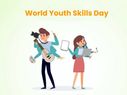 World Youth Skills Day 2021 Theme History Significance Quotes: वर्ल्ड यूथ स्किल्स डे थीम इतिहास महत्त्व कोट्स