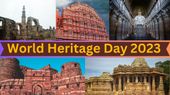 World Heritage Day 2023: क्यों 18 अप्रैल को मनाया जाता है विश्व विरासत दिवस? क्या है इसका इतिहास और महत्व