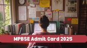 MPBSE Admit Card 2025: मध्य प्रदेश कक्षा 10वीं, 12वीं बोर्ड परीक्षा एडमिट कार्ड जारी, आसानी से करें डाउनलोड MPBSE Admit Card 2025: मध्य प्रदेश कक्षा 10वीं, 12वीं बोर्ड परीक्षा एडमिट कार्ड जारी, आसानी से करें डाउनलोड