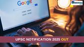 UPSC Notification 2025: यूपीएससी सीएसई नोटिफिकेशन upsc.gov.in पर जारी, आवेदन आज से शुरू, लिंक यहां UPSC Notification 2025: यूपीएससी सीएसई नोटिफिकेशन upsc.gov.in पर जारी, आवेदन आज से शुरू, लिंक यहां