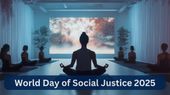 World Day of Social Justice 2025: विश्व सामाजिक न्याय दिवस क्यों मनाया जाता है? जानिए तिथि, थीम, इतिहास