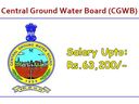ரூ.63 ஆயிரம் ஊதியத்தில் மத்திய நிலத்தடி நீர் வாரியத்தில் கொட்டிக்கிடக்கும் வேலைகள்!