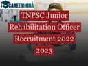 TNPSC Junior Rehabilitation Officer 2022:சைக்காலஜியில் பட்டம் பெற்றவரா? ரூ.1.30 லட்சத்தில் அரசு வேலை...!