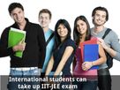 International students can take up JEE exam next year