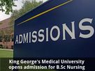 King George's Medical University opens admission for B.Sc Nursing