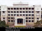 Changes may be introduced in KPSC Interview process
