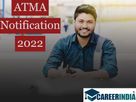 ATMA Exam Dates 2023 Available Now: Know the Notification Release Date, Eligibility Criteria, & Exam Pattern H
