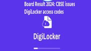 CBSE issues DigiLocker access codes, Class 10, 12 results to be announced ‘shortly’