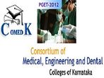 COMEDK Conducts PGET-2012 Entrance Test on Feb 12