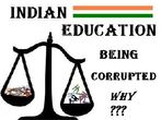 Indian Education Sector- Destroyed By Corruption