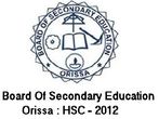 Odisha Annual HSE Results 2012 Announced Today:BSE
