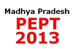 MP PEPT 2013 Online Application form available