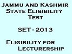 Jammu and Kashmir State Eligibility Test 2013 (SET-2013) on 18 August