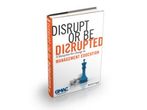 Disrupt or Be Disrupted:A Blueprint for Change in Management Education