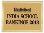EducationWorld India School Rankings 2013