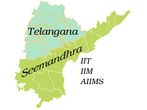 After Telangana state formation, Seemandhra to have new IIT,IIM,AIIMS