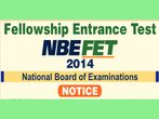 NBE Fellowship Entrance Test (FET 2014) will be held on 2nd February