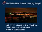 NLIU's Justice R.K. Tankha Memorial National Moot Court Competition