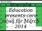 Oneindia Education presents core news for March 2014
