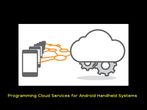 Online course: Programming Cloud Services for Android Handheld Systems