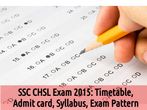 2 More Days for SSC CHSL Exam 2015. Check Timetable, Admit card & more