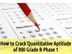 How to Crack Quantitative Aptitude of RBI Grade B Phase 1