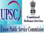 UPSC Invites Applications for Combined Defence Services(CDS) Exam 2016