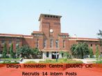DUDIC CIC, Delhi University Invites Application for 14 Intern Posts