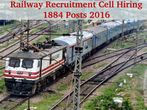 Railway Recruitment Cell Recruits 1884 Posts 2016