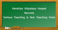 Kendriya Vidyalaya Hospet Hiring for Teaching & Non Teaching Posts