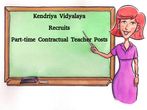 Kendriya Vidyalaya Hiring for Part-time Contractual Teacher Posts 2016 Kendriya Vidyalaya Hiring for Part-time Contractual Teacher Posts 2016