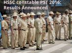 HSSC constable PST 2016: Results Announced