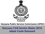 Haryana Civil Service Mains 2016 Admit Cards Released by HPSC