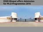 IISER Bhopal offers Admission for Ph.D Programmes IISER Bhopal offers Admission for Ph.D Programmes