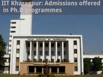 IIT Kharagpur: Admissions offered in Ph.D programmes