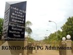 Rajiv Gandhi National Institute of Youth Development PG Admissions