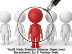 Forensic Sciences Department, TN Recruitment for 5 Various Posts 2016